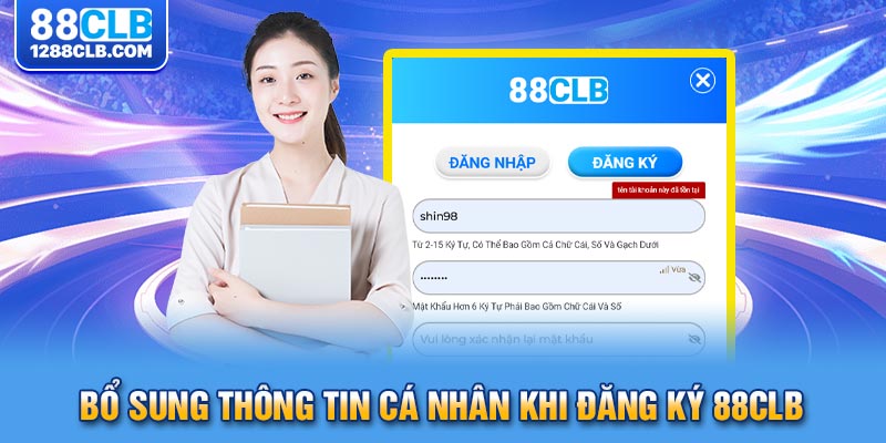 Bổ sung thông tin cá nhân khi đăng ký 88CLB