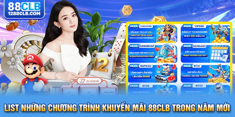 List những chương trình khuyến mãi 88CLB trong năm mới